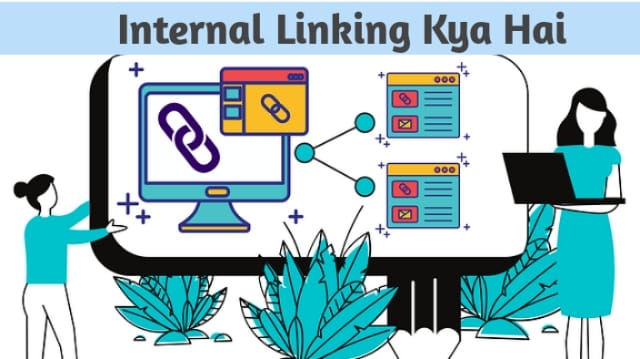 Internal Linking Kya Hai