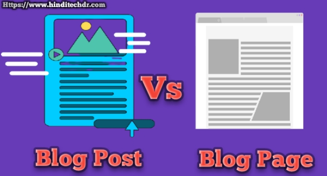 Blog Post vs Page in Hindi